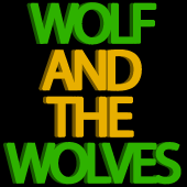 Wolf and the Wolves