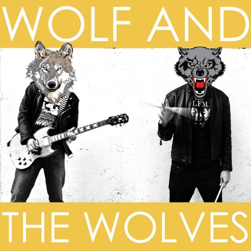 Wolf and the Wolves - Wolf World cover art